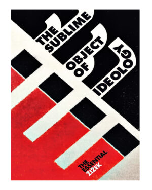 The Sublime Object of Ideology (The Essential Zizek) by Slavoj Zizek (Author)