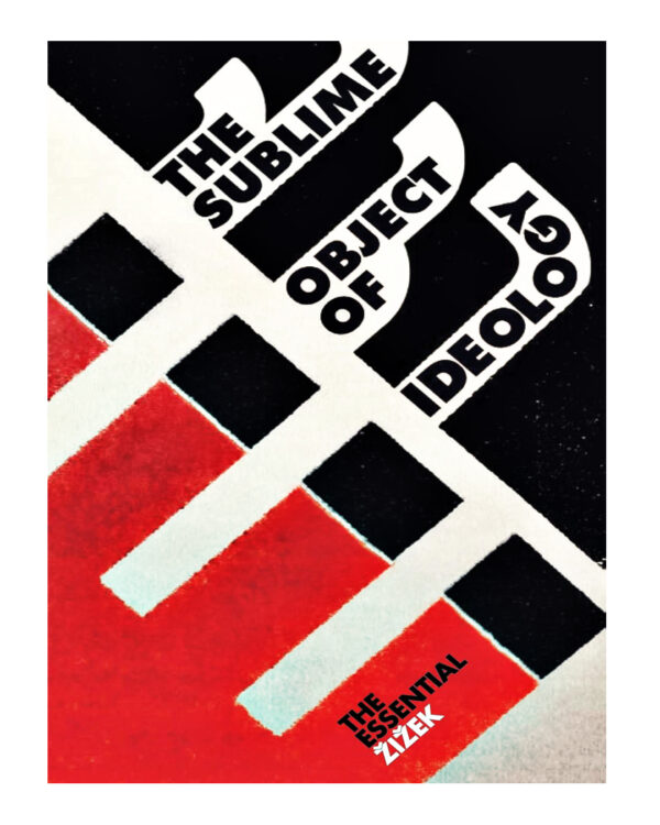 The Sublime Object of Ideology (The Essential Zizek) by Slavoj Zizek (Author)