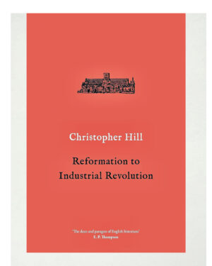 Reformation to Industrial Revolution by Christopher Hill (Author)