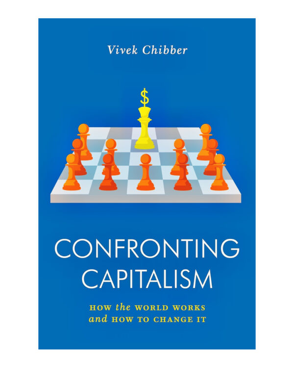 Confronting Capitalism: How the World Works and How to Change It (Jacobin)
