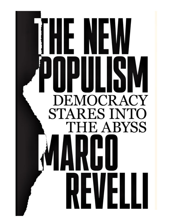 The New Populism:Democracy Stares Into the Abyss by Marco Revelli (Author)